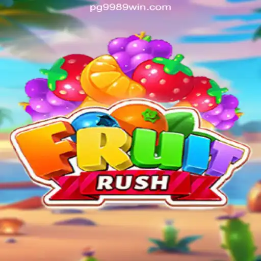 FruitRush: Your Gateway to Winning at 9989WIN.com