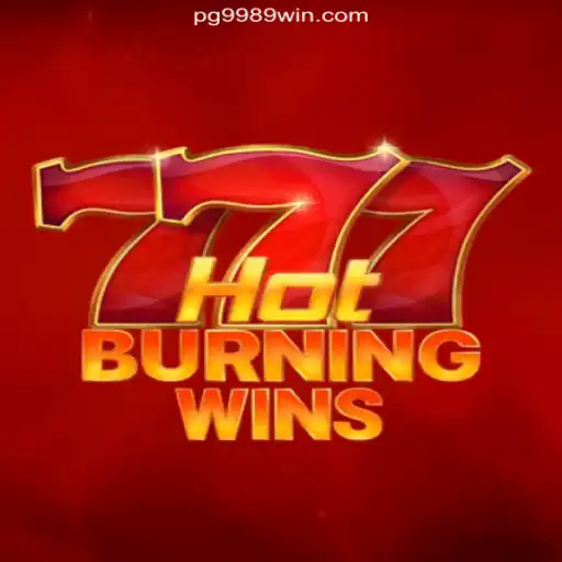 HotBurningWins: The Ultimate Online Slot Experience on 9989WIN.com