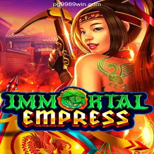 ImmortalEmpress: A Journey Through Online Slots on 9989WIN.com