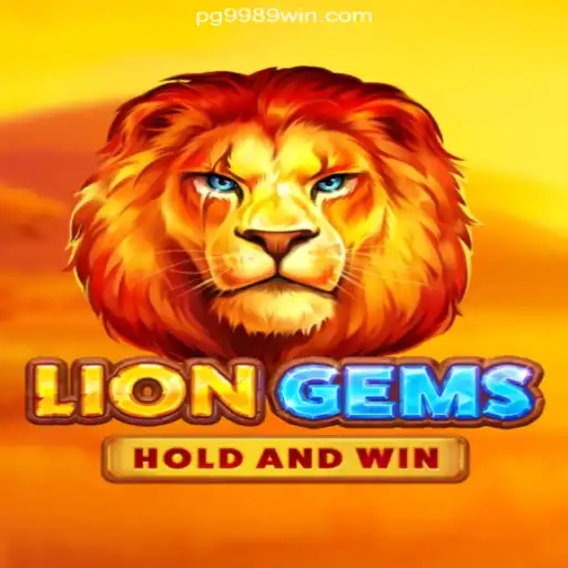 LionGems: Discover the Thrilling World of Online Slots on 9989WIN.com