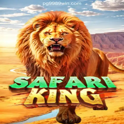 Discover the Thrills of SafariKing: Your Gateway to Adventure on 9989WIN.com